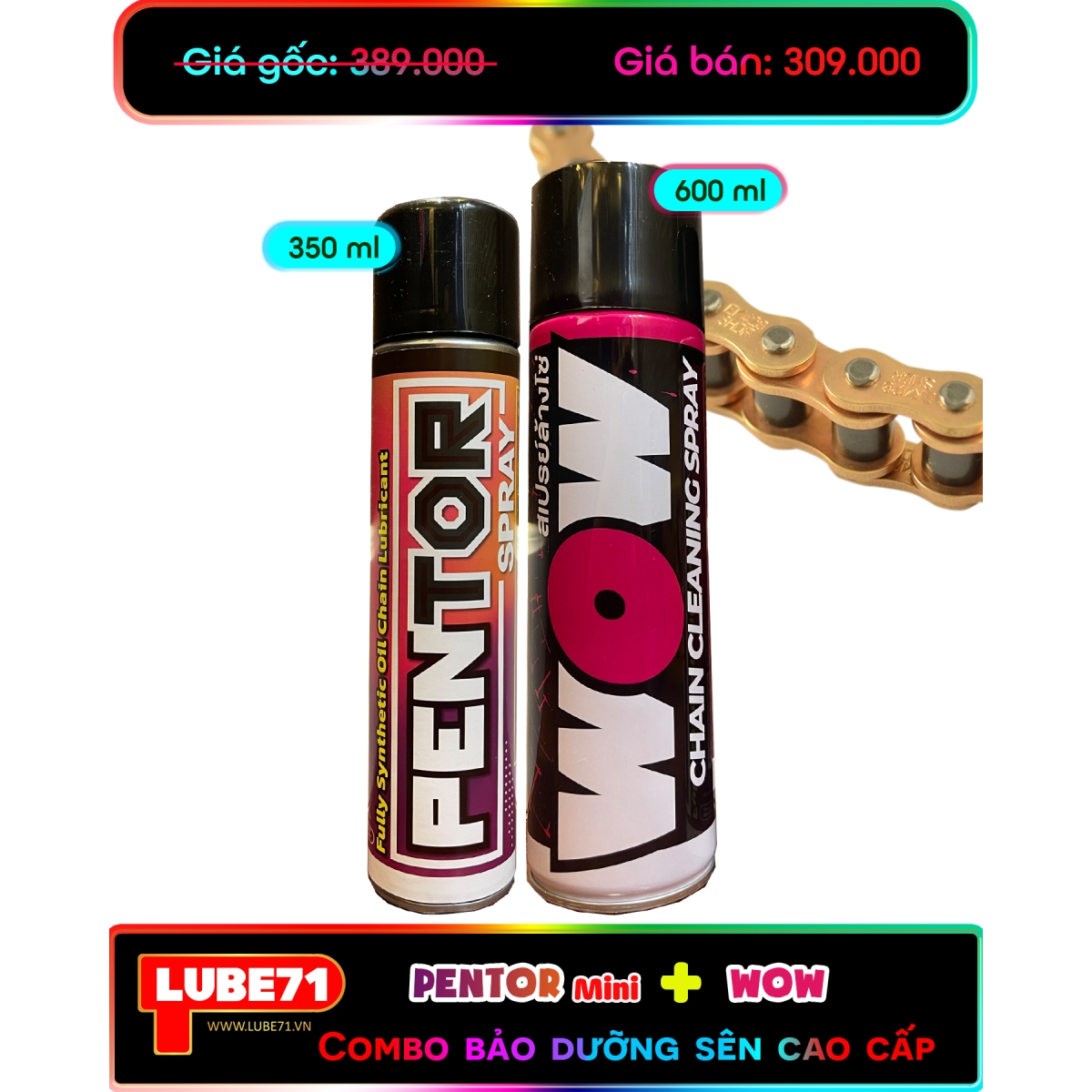 PENTOR Mini + WOW lớn - COMBO bảo dưỡng sên siêu tiết kiệm 