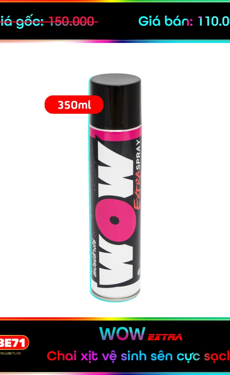 WOW EXTRA -CHAI VỆ SINH SÊN